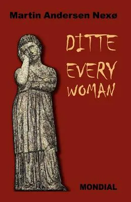 Ditte Everywoman (Fille vivante, fille de l'homme, vers les étoiles) - Ditte Everywoman (Girl Alive. Daughter of Man. Toward the Stars.)