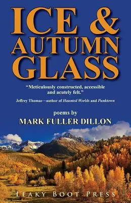 Glace et verre d'automne - Ice & Autumn Glass