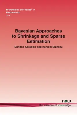 Approches bayésiennes du rétrécissement et de l'estimation éparse - Bayesian Approaches to Shrinkage and Sparse Estimation