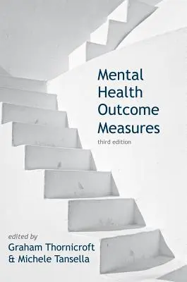 Mesures des résultats en matière de santé mentale - Mental Health Outcome Measures