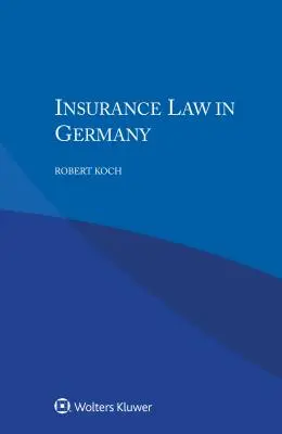 Droit des assurances en Allemagne - Insurance Law in Germany