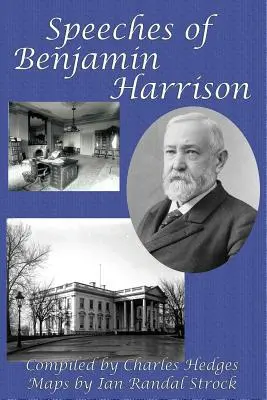 Discours de Benjamin Harrison - Speeches of Benjamin Harrison