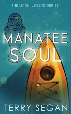 L'âme du Lamantin - Manatee Soul