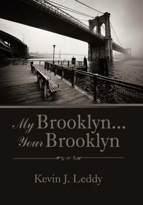 Mon Brooklyn ........................... Votre Brooklyn - My Brooklyn . . . Your Brooklyn