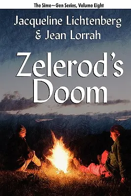 Le destin de Zelerod : Sime Gen, Livre huit - Zelerod's Doom: Sime Gen, Book Eight