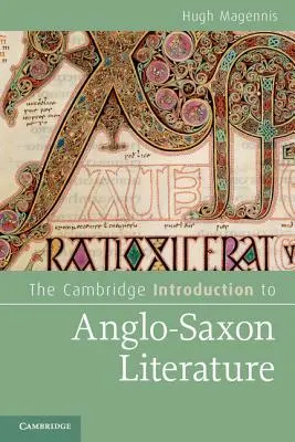 L'introduction de Cambridge à la littérature anglo-saxonne - The Cambridge Introduction to Anglo-Saxon Literature