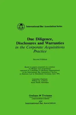 Diligence raisonnable, divulgations et garanties - Due Diligence, Disclosures and Warranties