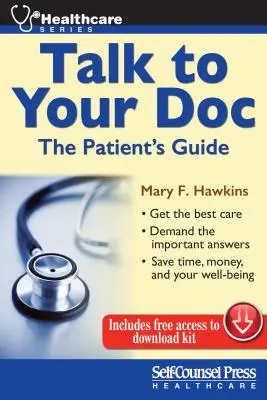 Parlez à votre médecin : le guide du patient - Talk to Your Doc: The Patient's Guide