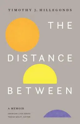 La distance entre les deux : Un mémoire - The Distance Between: A Memoir