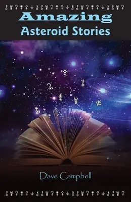 Histoires étonnantes d'astéroïdes - Amazing Asteroid Stories