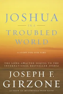 Josué dans un monde troublé - Joshua in a Troubled World