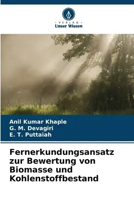 Fernerkundungsansatz zur Bewertung von Biomasse und Kohlenstoffbestand (en anglais) - Fernerkundungsansatz zur Bewertung von Biomasse und Kohlenstoffbestand