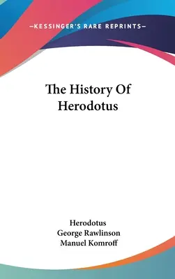 L'histoire d'Hérodote - The History Of Herodotus