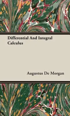 Calcul différentiel et intégral - Differential And Integral Calculus