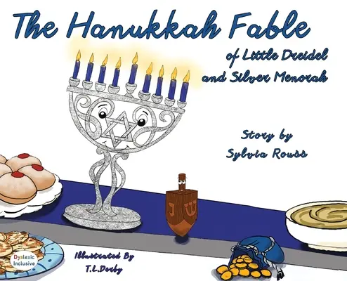 La fable de Hanoukka du petit Dreidel et de la Menorah d'argent - The Hanukkah Fable of Little Dreidel and Silver Menorah