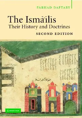 Les Isma'ilis : Leur histoire et leurs doctrines - The Isma'ilis: Their History and Doctrines