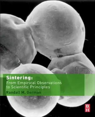 Le frittage : Des observations empiriques aux principes scientifiques - Sintering: From Empirical Observations to Scientific Principles