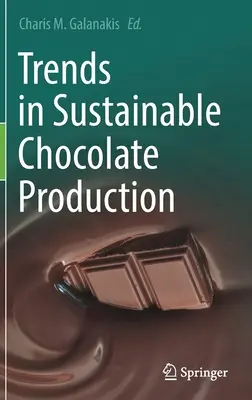 Tendances de la production durable de chocolat - Trends in Sustainable Chocolate Production