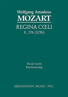 Regina Coeli, K.276 / 321b : Partition vocale - Regina Coeli, K.276 / 321b: Vocal score