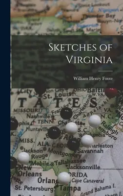 Esquisses de la Virginie - Sketches of Virginia
