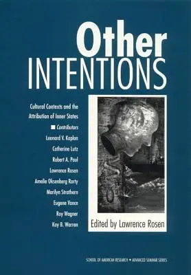 Autres intentions : Contextes culturels et attribution d'états intérieurs - Other Intentions: Cultural Contexts and the Attribution of Inner States