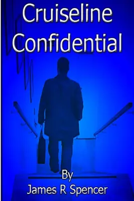 CRUISE LINE CONFIDENTIAL - partie 1 - CRUISE LINE CONFIDENTIAL - part 1