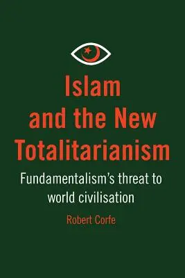 L'Islam et le nouveau totalitarisme - Islam and The New Totalitarianism