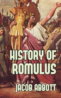 Histoire de Romulus - History of Romulus