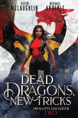 Dragons morts, nouveaux tours - Dead Dragons, New Tricks