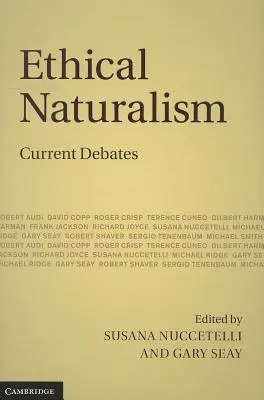 Naturalisme éthique : Débats actuels - Ethical Naturalism: Current Debates