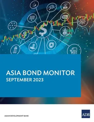Asia Bond Monitor - septembre 2023 - Asia Bond Monitor - September 2023