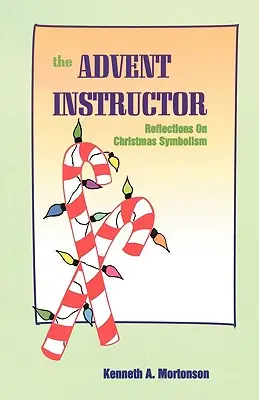 L'instructeur de l'Avent - The Advent Instructor