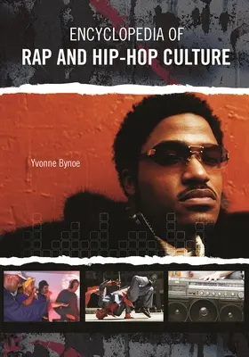 Encyclopédie du rap et de la culture hip-hop - Encyclopedia of Rap and Hip Hop Culture