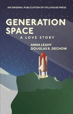 Generation Space : Une histoire d'amour - Generation Space: A Love Story