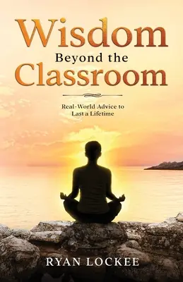 La sagesse au-delà de la salle de classe - Wisdom Beyond the Classroom