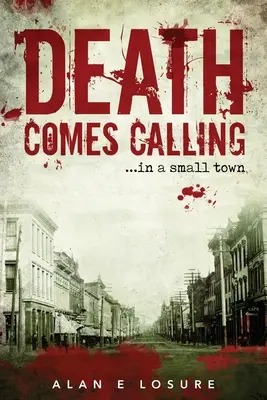 La mort s'invite... dans une petite ville - Death Comes Calling... in a Small Town