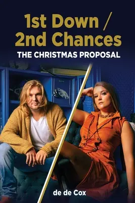 1er essai / 2ème chance : La demande en mariage de Noël - 1st Down / 2nd Chances: The Christmas Proposal