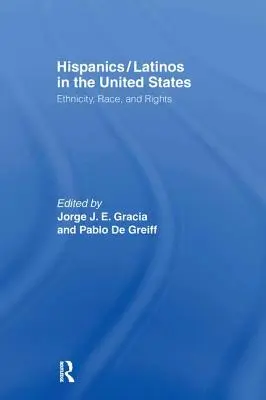 Les Hispaniques/Latinos aux États-Unis : Ethnicité, race et droits - Hispanics/Latinos in the United States: Ethnicity, Race, and Rights