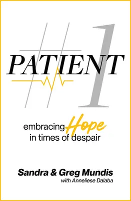 Patient no 1 : L'espoir dans le désespoir - Patient #1: Embracing Hope in Times of Despair