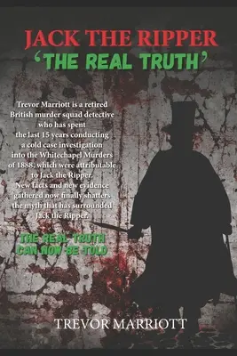 Jack l'Éventreur - La vraie vérité - Jack the Ripper-The Real Truth