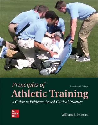 Feuille volante pour les principes de l'entraînement athlétique : Un guide pour une pratique clinique fondée sur des données probantes - Looseleaf for Principles of Athletic Training: A Guide to Evidence-Based Clinical Practice