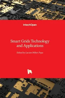 Technologie et applications des réseaux intelligents - Smart Grids Technology and Applications