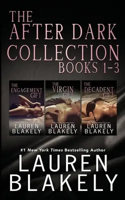 La collection After Dark : Livres 1-3 de la Série des Cadeaux - The After Dark Collection: Books 1-3 in The Gift Series