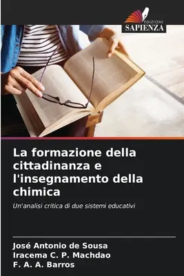 La formation de la citoyenneté et l'enseignement de la chimie - La formazione della cittadinanza e l'insegnamento della chimica