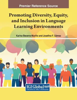 Promouvoir la diversité, l'équité et l'inclusion dans les environnements d'apprentissage des langues - Promoting Diversity, Equity, and Inclusion in Language Learning Environments