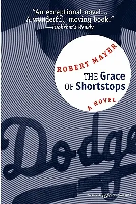 La grâce des shortstops - The Grace of Shortstops