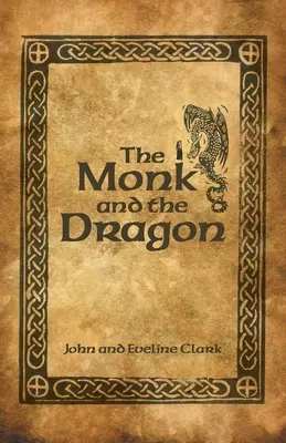 Le moine et le dragon - The Monk and the Dragon