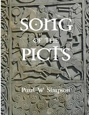 Chanson des Pictes - Song of the Picts