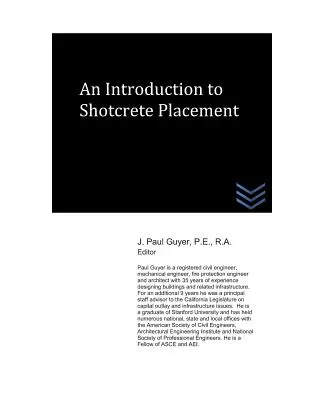 Introduction à la mise en place du béton projeté - An Introduction to Shotcrete Placement