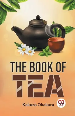 Le livre du thé - The Book Of Tea